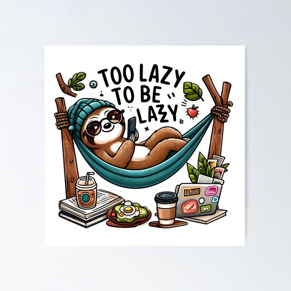 Item preview, Chillin' Sloth designed and sold by AI-Only Creations.
