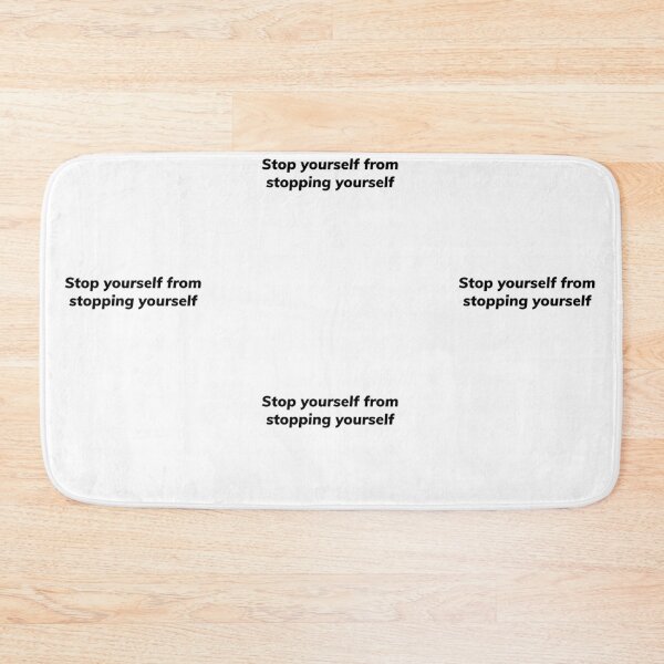 Item preview, Stop yourself from stopping yourself. designed and sold by Growthmind7.
