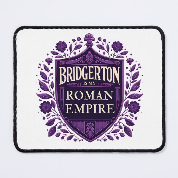 Item preview, Bridgerton Is My Roman Empire designed and sold by svarupa.