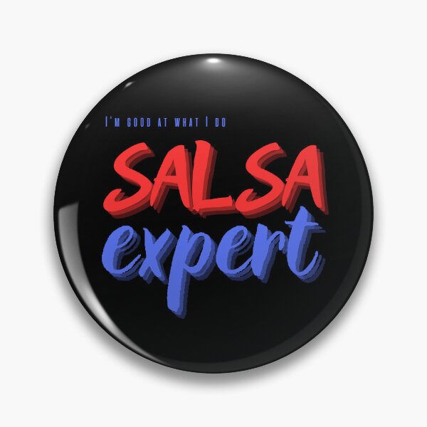 Item preview, Salsa expert, i'm good at what I do designed and sold by ArtiDann.
