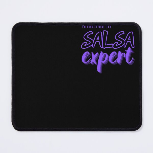 Item preview, Salsa expert, i'm good at what I do designed and sold by ArtiDann.