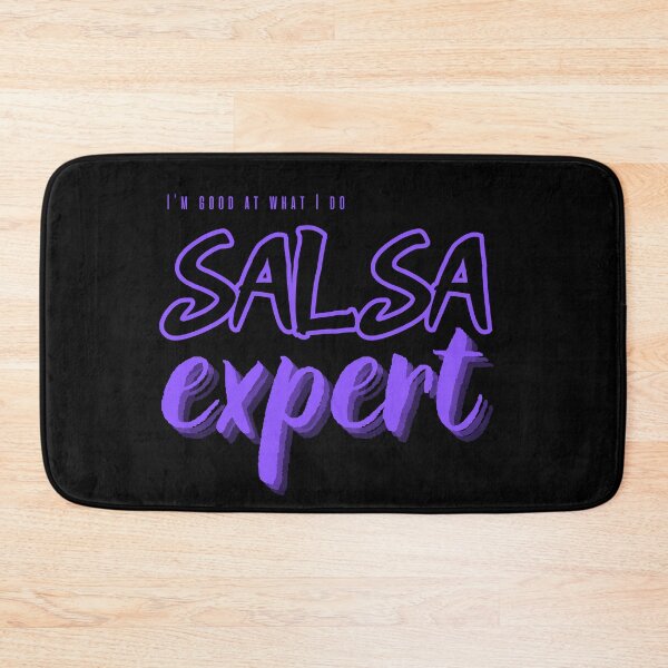 Item preview, Salsa expert, i'm good at what I do designed and sold by ArtiDann.