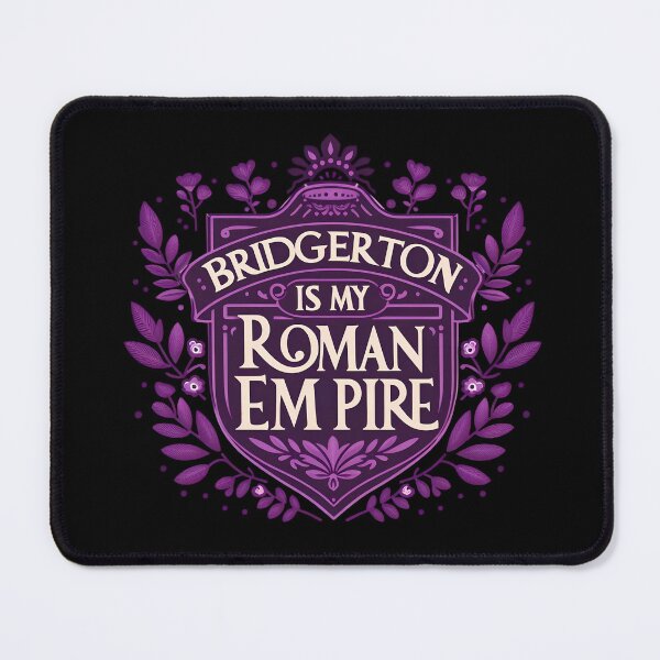 Item preview, Bridgerton Is My Roman Empire designed and sold by svarupa.