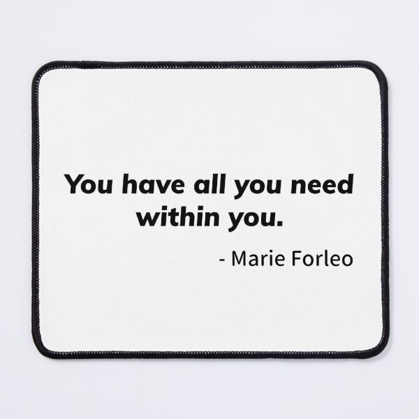 Item preview, You have all you need within you, Marie Forleo designed and sold by Growthmind7.