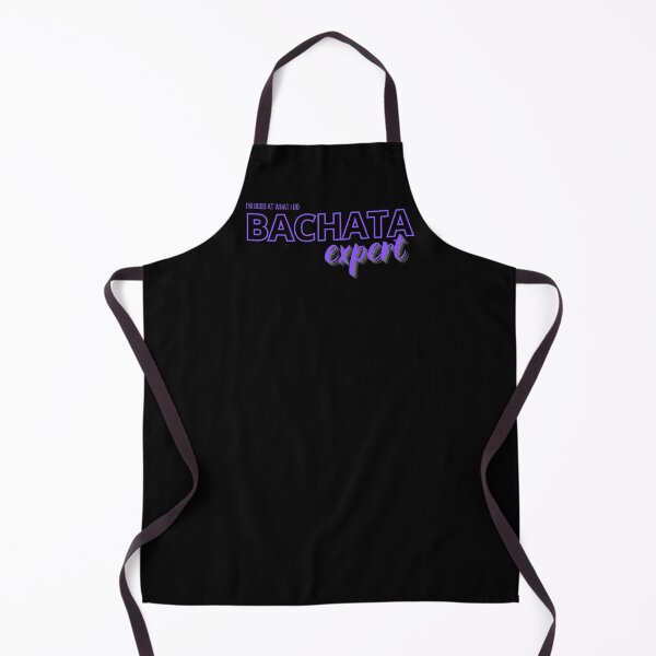 Item preview, Bachata expert, i'm good at what I do designed and sold by ArtiDann.