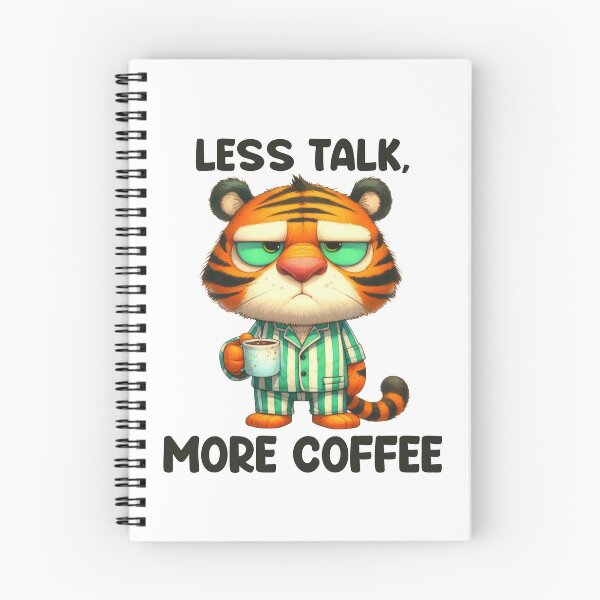 Item preview, Less Talk, More Coffee. Tiger designed and sold by BanShopDG.