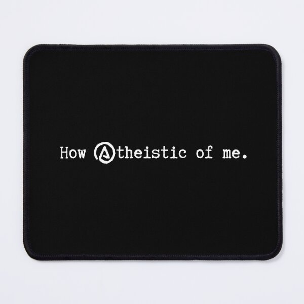 Item preview, Atheist A How atheistic of me designed and sold by alczar.