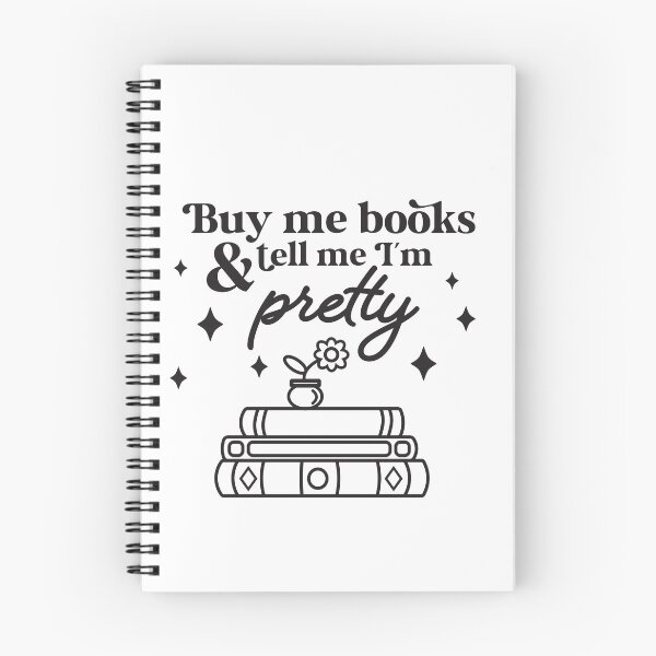 Item preview, Buy me books and tell me I'm pretty designed and sold by Stacey Burt creative Designs.