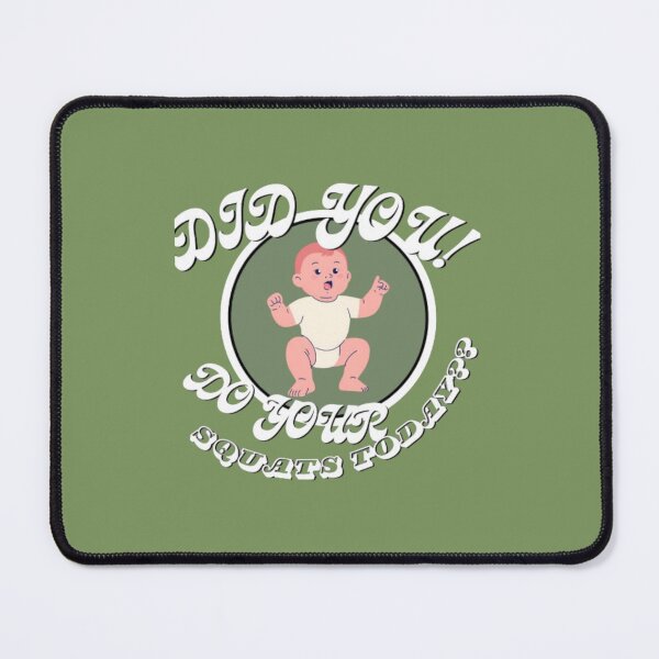 Item preview, DID YOU DO YOUR SQUATS TODAY | FUNNY MEME TSHIRT  designed and sold by IntegriTee.