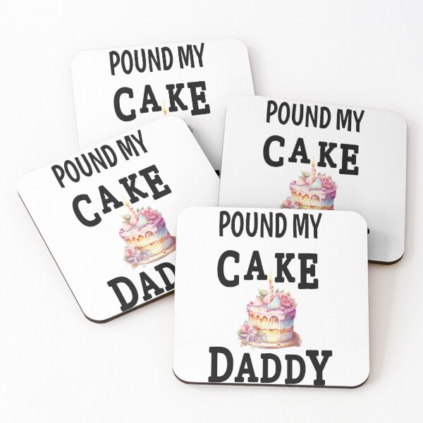 Item preview, pound my cake daddy  designed and sold by MKshoper.