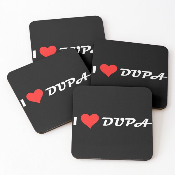 Item preview, I LOVE DUPA designed and sold by FatGiantCat.