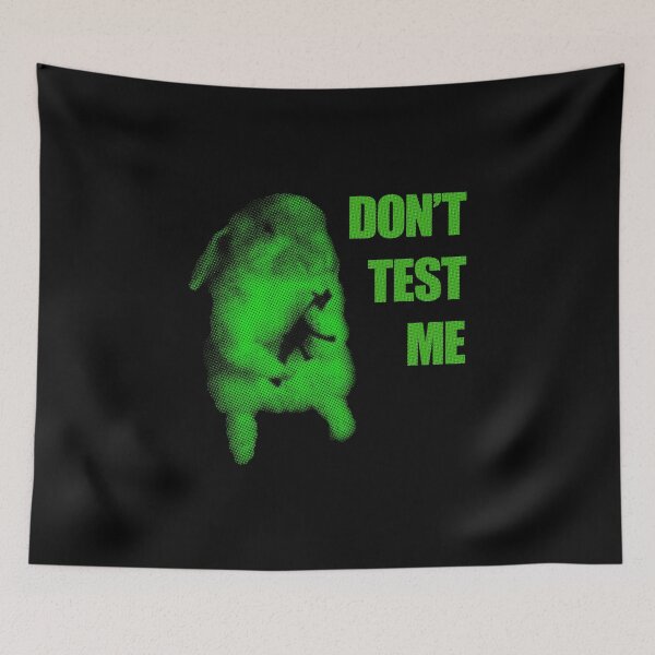 Item preview, Don't Test Me  designed and sold by R-A Designs.