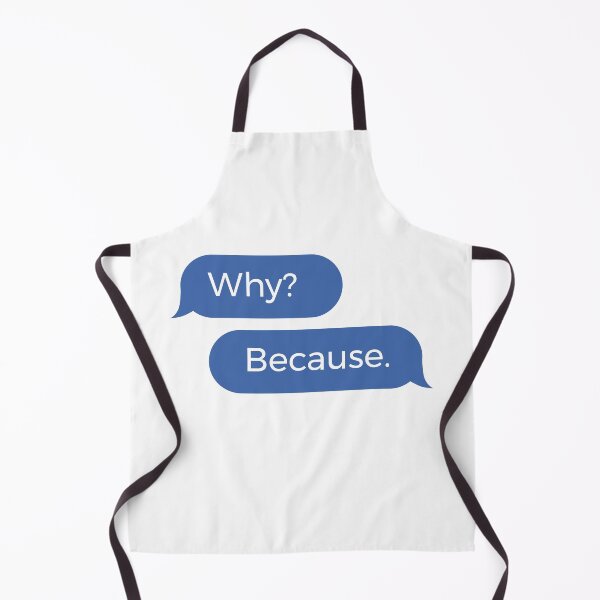 Item preview, Why? Because. designed and sold by SiskinArt.