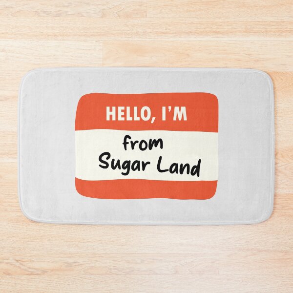 Item preview, Hello I'm From Sugar Land designed and sold by orlumbuspirate.