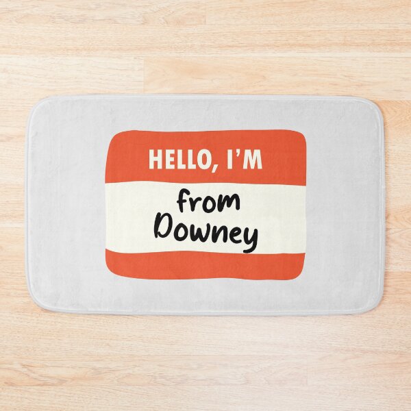 Item preview, Hello I'm From Downey designed and sold by orlumbuspirate.