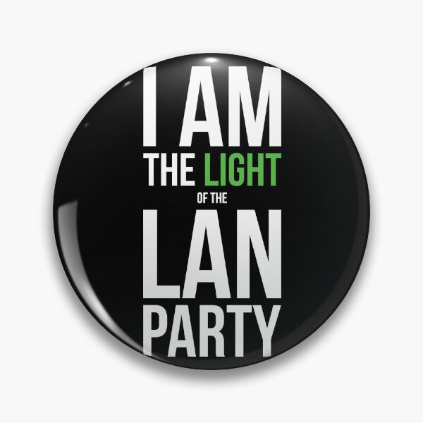 Item preview, I am the Light of the LAN Party designed and sold by mvommen.