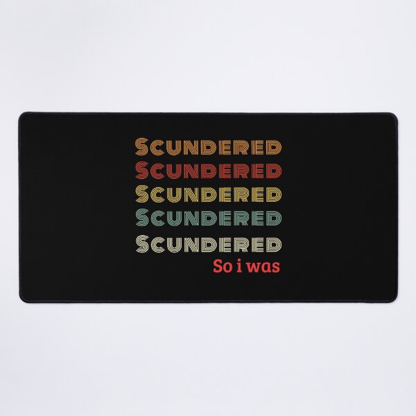 Item preview, Pure Scundered - Northern Ireland Slang Funny Design designed and sold by gomofo1974.