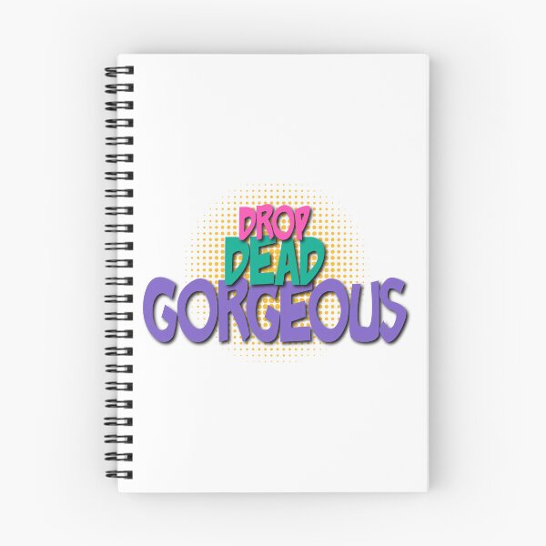 Item preview, Drop Dead Gorgeous, Drag Queen Sayings, RuPauls Drag Race, Comic Words, designed and sold by Henrylizarraga.