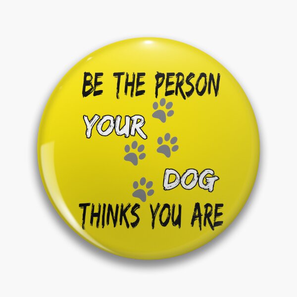 Artikelvorschau, Seien Sie die Person, für die Ihr Hund Sie hält / H / entworfen und verkauft von PromoRedesHmo.
