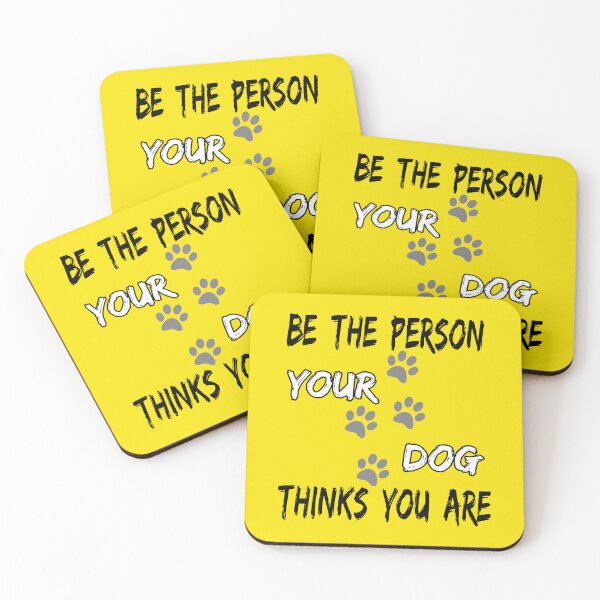 Item preview, Be the person your dog thinks you are / H / designed and sold by PromoRedesHmo.