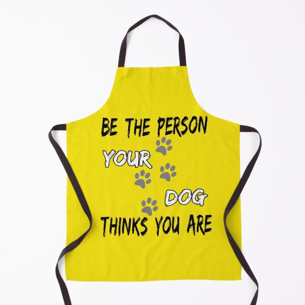 Item preview, Be the person your dog thinks you are / H / designed and sold by PromoRedesHmo.