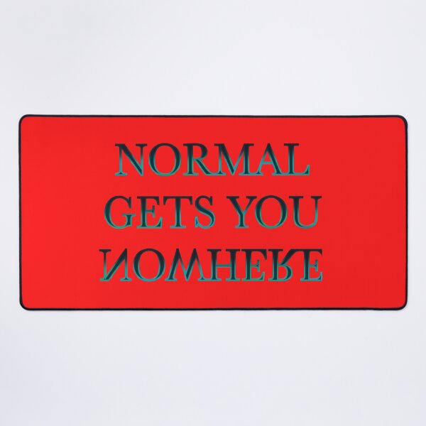 Item preview, Normal is an illusion.  designed and sold by CreaKat.