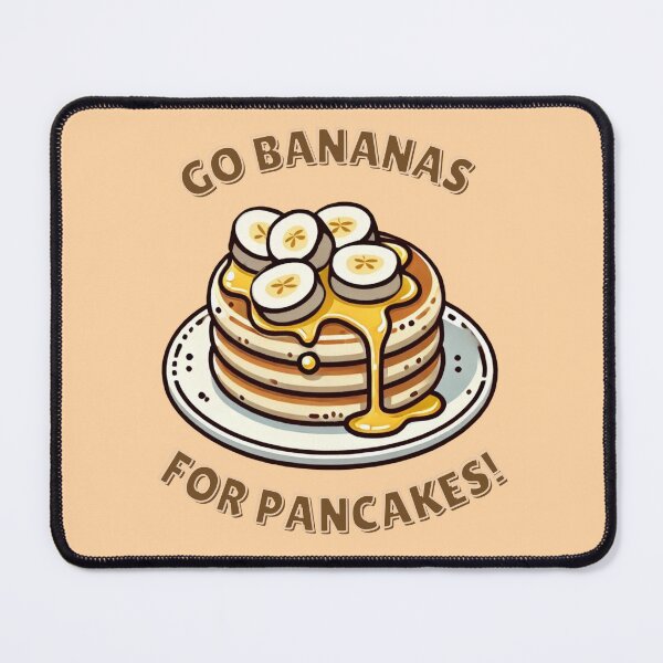 Item preview, Go bananas for pancakes! designed and sold by Funny-Banana.