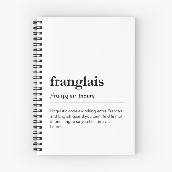 Item preview, Franglais definition, funny franglais quote, canadian, french, language designed and sold by lagunaklein.