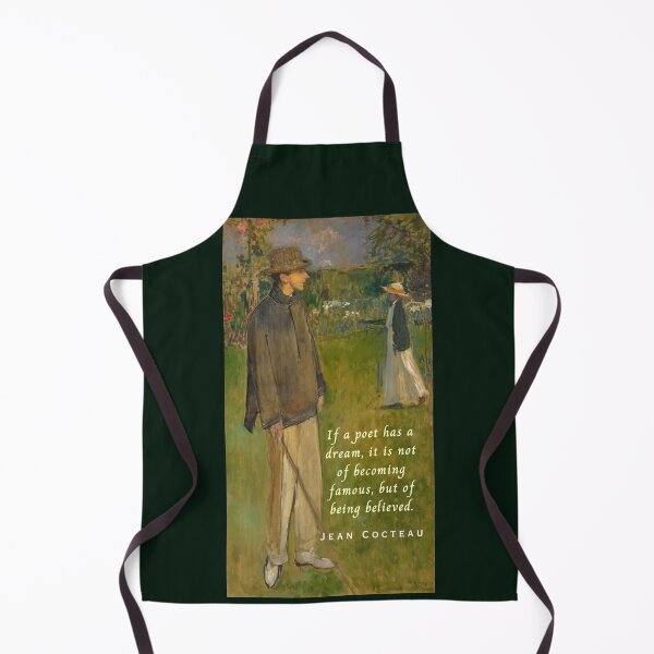 Item preview, Jean Cocteau quote: If a poet has a dream, it is not of becoming famous, but of being believed. designed and sold by artbleed.