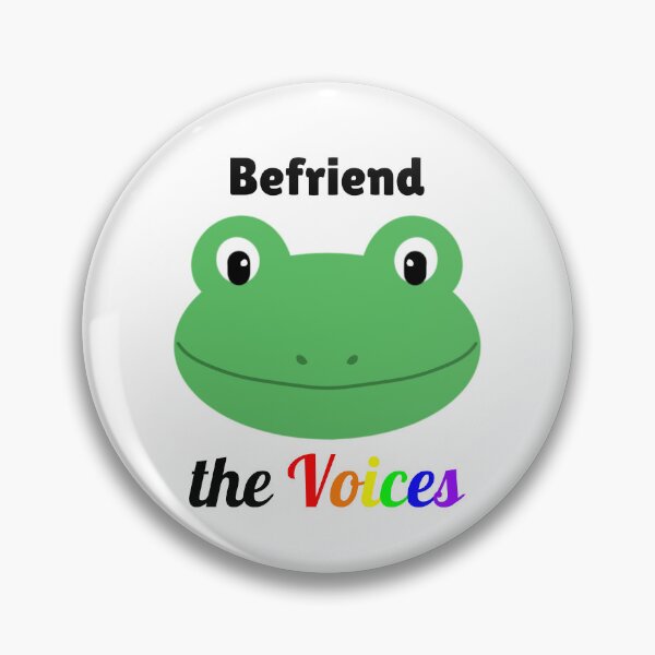 Item preview, Befriend the Voices Frog Meme designed and sold by degalodon.