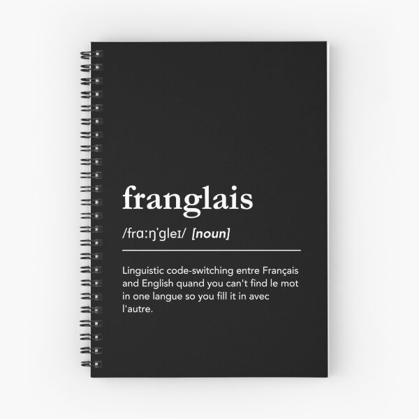Item preview, Franglais definition, funny franglais quote, canadian, french, language designed and sold by lagunaklein.