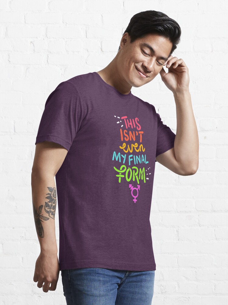 Alternate view of This Isn't Even My Final Form - LGBTQ Pride Gift Essential T-Shirt