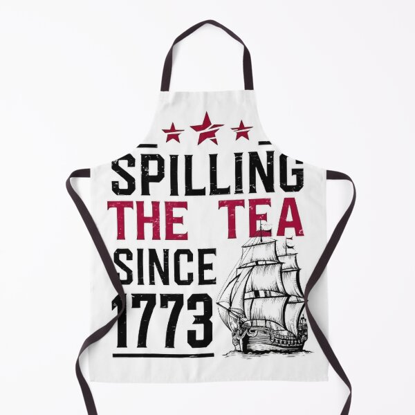 Item preview, spilling the tea since 1773,American Freedom,Patriotic Freedom US Pride,Independence Day,4th Of July designed and sold by venavar.