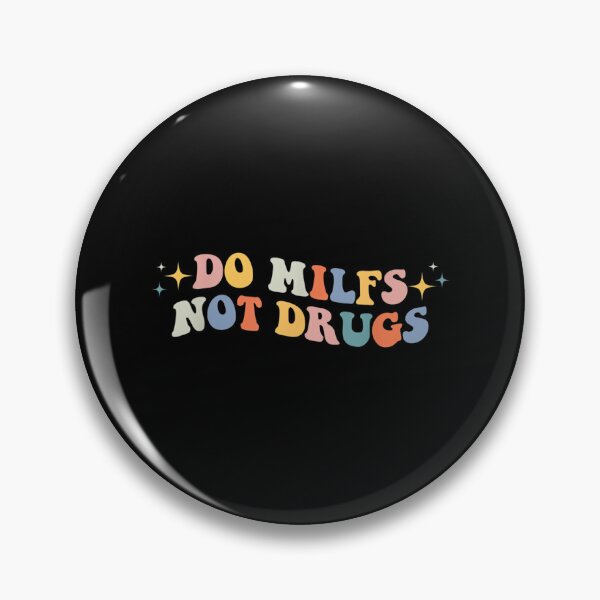 Item preview, Groovy Style Do Milfs Not Drugs Funny Joke designed and sold by marlymanhattan7.
