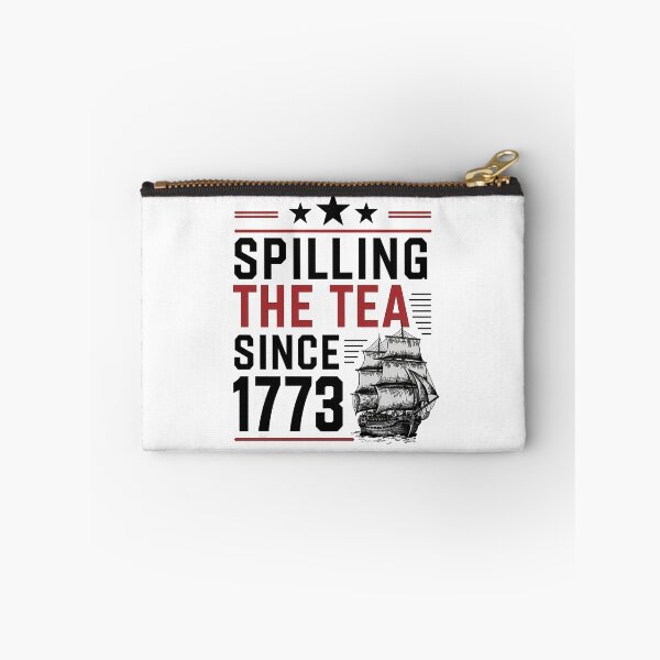 Item preview, spilling the tea since 1773,American Freedom,Patriotic Freedom US Pride,Independence Day,4th Of July designed and sold by venavar.