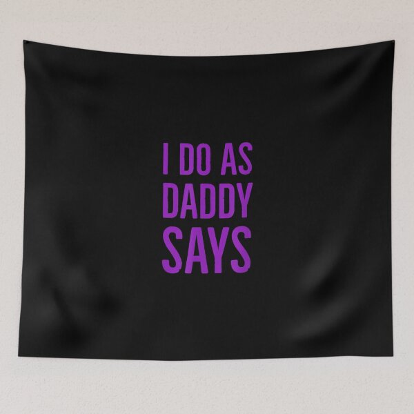 Item preview, I Do As Daddy Says BDSM DDLG Kinky S.e.x Sub Status Role Play designed and sold by marlymanhattan7.