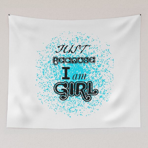Item preview, Just Because I'm Girl designed and sold by jttrends.