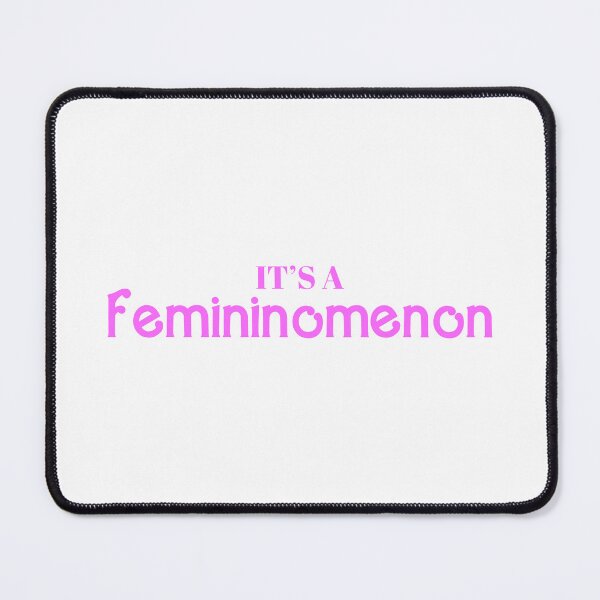 Item preview, It's a Femininomenon designed and sold by doodle189.