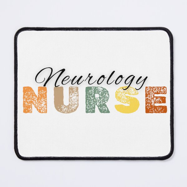 Item preview, Neurology Nurse designed and sold by Saffarii.