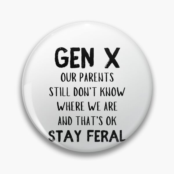 Item preview, Funny Gen X designed and sold by gillys.
