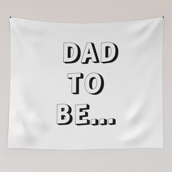 Item preview, DAD TO BE designed and sold by jttrends.