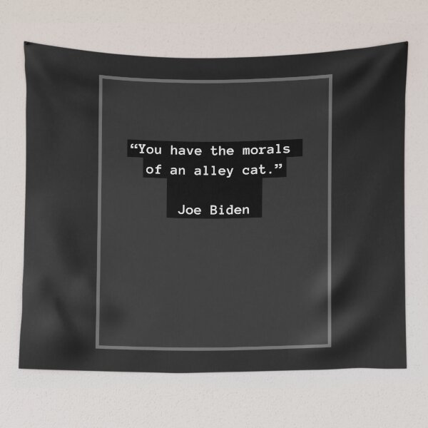 Item preview, DONALD TRUMP JOE BIDEN DEBATE QUOTE- YOU HAVE THE MORALS OF AN ALLEY CAT  designed and sold by PatriotCat.