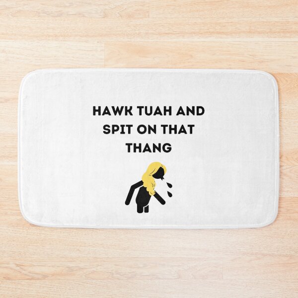 Item preview, HAWK TUAH AND SPIT ON THAT THANG designed and sold by brightsoul855.