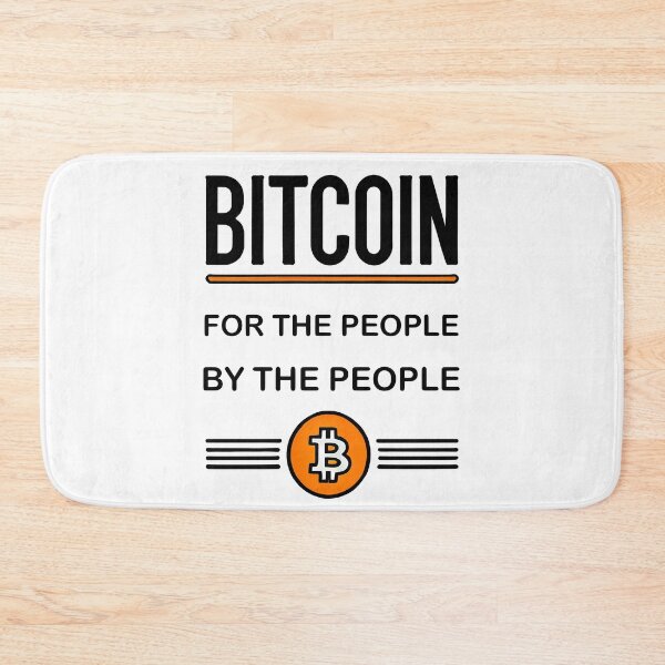 Item preview, Bitcoin for the people by the people designed and sold by NoCompetition.