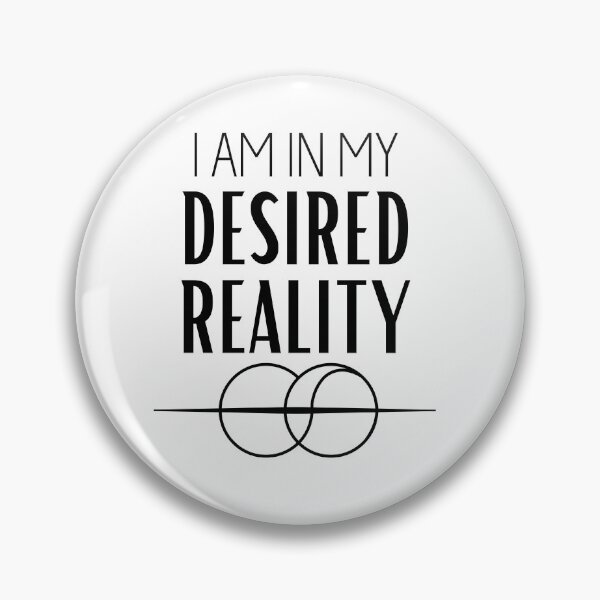 Item preview, I Am In My Desired Reality, Shifting Reality Symbol designed and sold by Angie-Atelier.