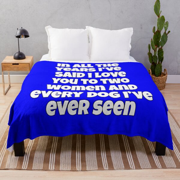 Item preview, Funny Sarcastic Humor In All The Years I've Said I Love You To Two Women designed and sold by fantasticdesign.