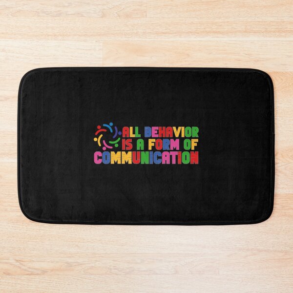 Item preview, All Behavior Is A Form Of Communication designed and sold by GRABAPSHOP.