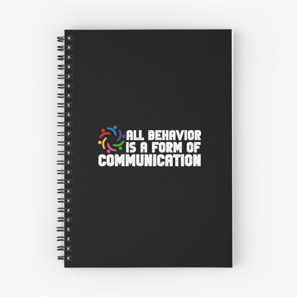 Item preview, All Behavior Is A Form Of Communication designed and sold by GRABAPSHOP.