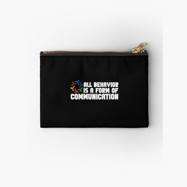 Item preview, All Behavior Is A Form Of Communication designed and sold by GRABAPSHOP.
