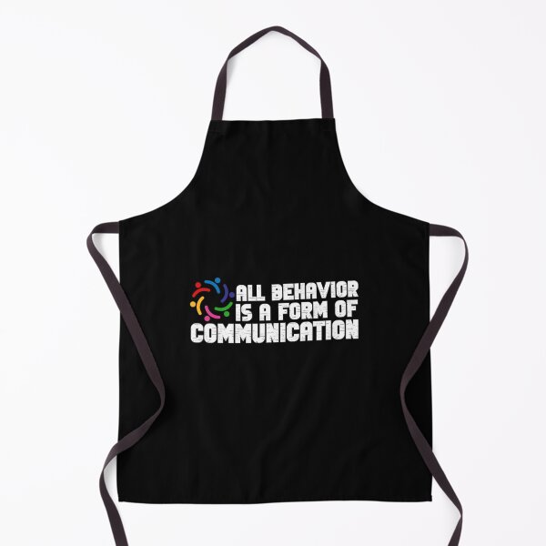 Item preview, All Behavior Is A Form Of Communication designed and sold by GRABAPSHOP.